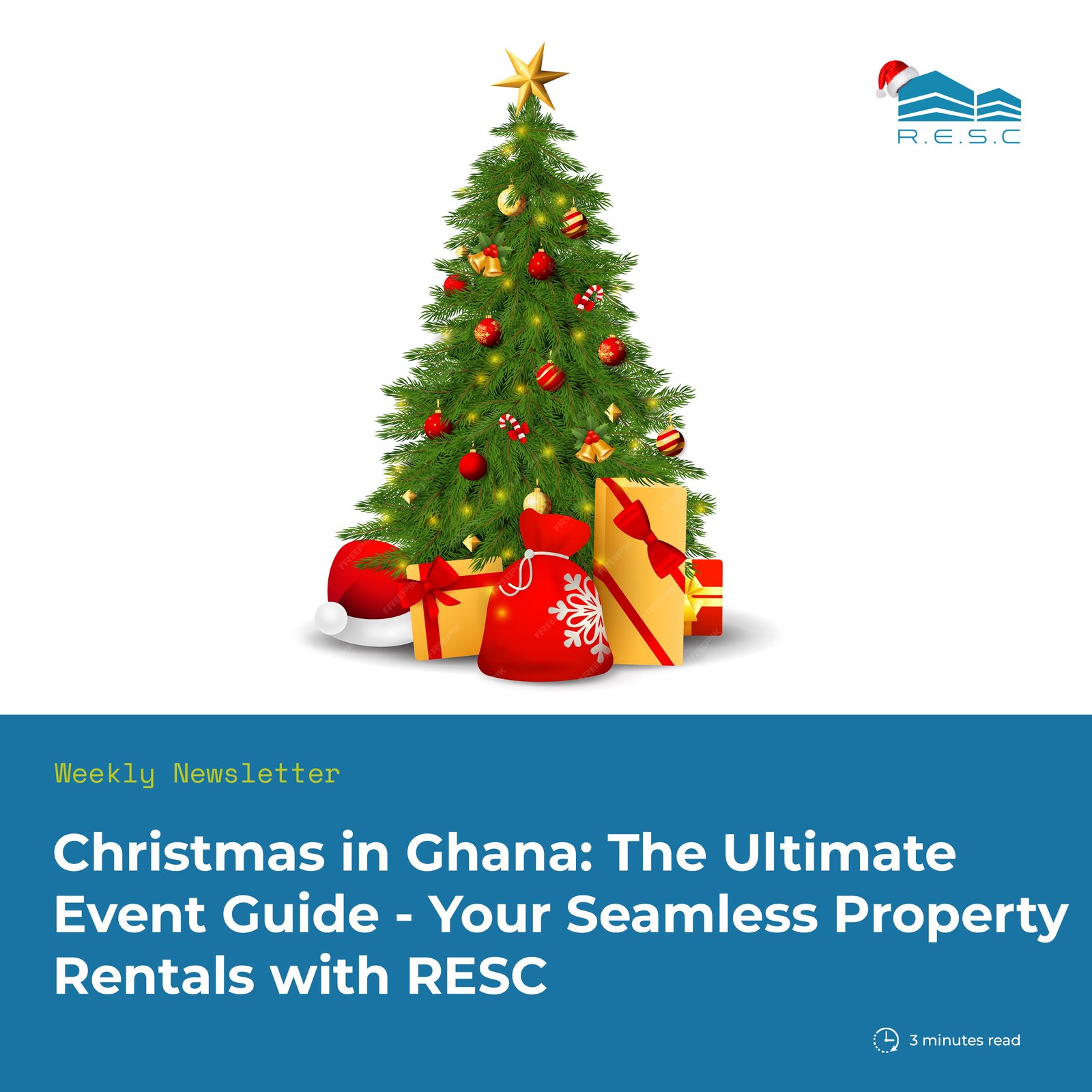 Christmas in Ghana: The Ultimate Event Guide - Your Seamless Property Rentals with RESC